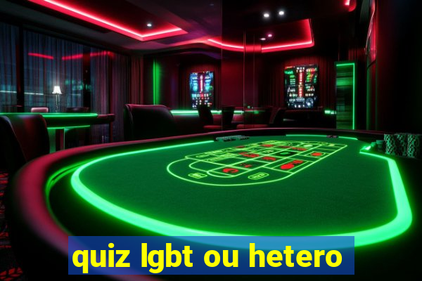 quiz lgbt ou hetero